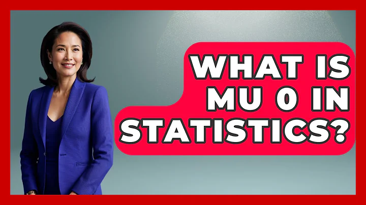 What Is Mu 0 In Statistics? - The Friendly Statistician