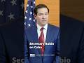 Secretary Rubio on Cuba