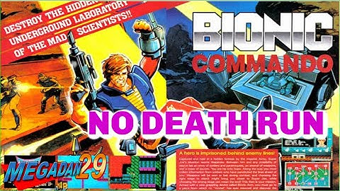 Bionic Commando NES NO DEATH RUN