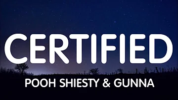 Pooh Shiesty ft. Gunna - Certified (Lyrics) New Song