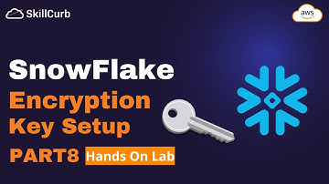 Setup Encryption Keys on SnowFlake Data Warehouse | Hands on Lab Part8