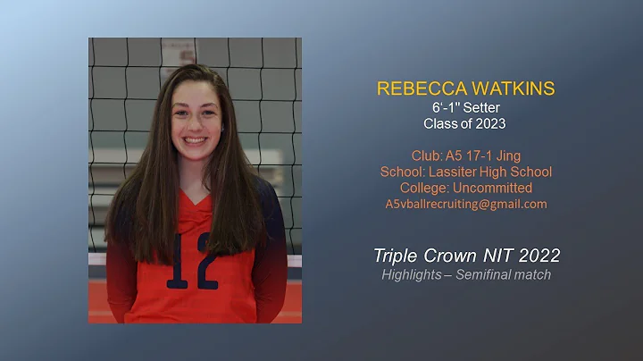 Rebecca Watkins (2023), 6'-1" setter, #12, 2022 Tr...