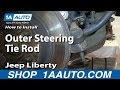 How To Replace Outer Tie Rod 2002-05 Jeep Liberty