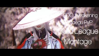 BDO Awakening Maegu PvP Guild League Montage 24.3.26