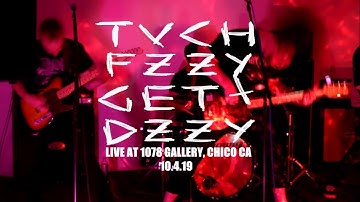 [AASB] TOUCH FUZZY GET DIZZY - Live at 1078 Gallery, Chico Ca. 10.4.19