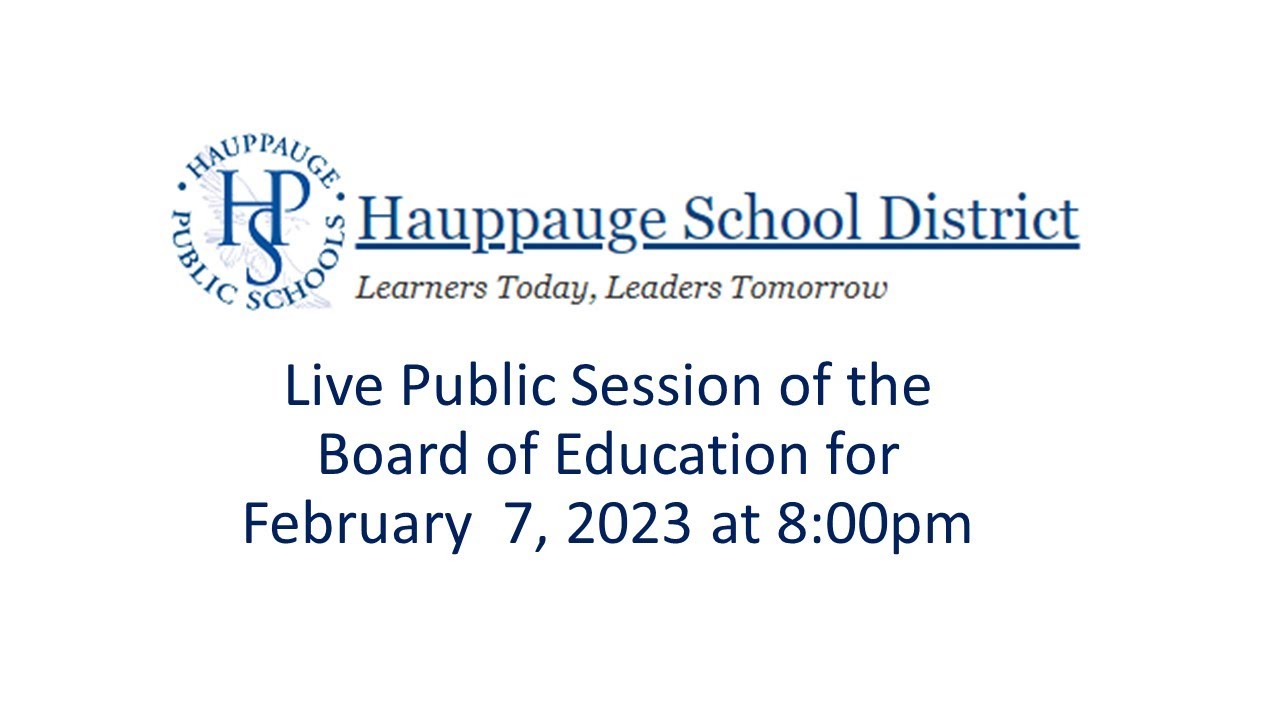 Hauppauge School District Board of Education Public Session February