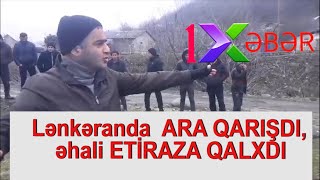 Lənkəranda Ara Qarişdiəhali Eti̇raza Qalxdi