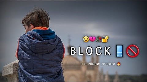 Block📱 Status |Block🚫 Sad Status |Very Painful Status🥀 |Whatsapp Sad😥 Status #block #sad #status