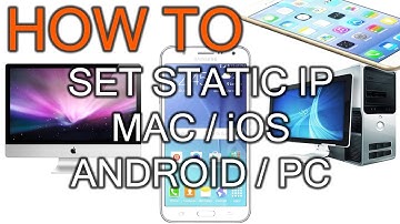 How To Set Static IP on Mac / PC / Android / iOS