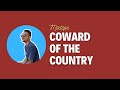 Coward of the country mixtape