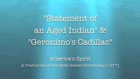"Statement of an Aged Indian" & "Geronimo's Cadill...