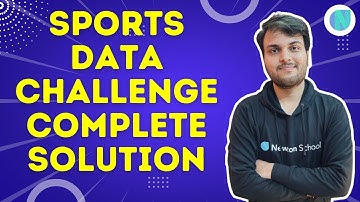 Complete Solution For Sports Data Challenge 2022 | Learn to earn challenge | Newton School