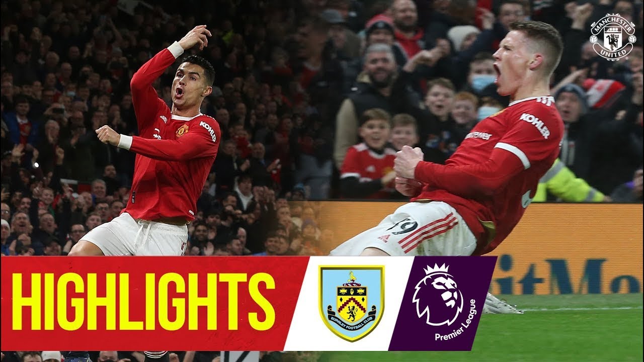 Manchester united vs burnley highlights all goals extended2022