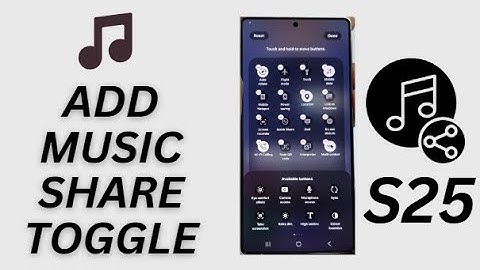 Galaxy S25/S25+/Ultra: How to Add/Remove Music Share to Quick Settings Panel
