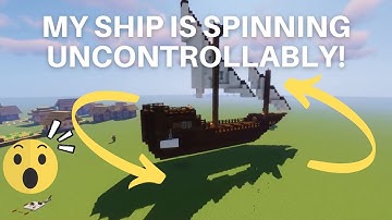 Create Mod 0.5 - Sailing Ship Spinning Out of Control!