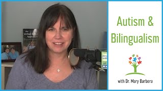 Bilingualism in Kids with Autism & Positive Mindset for Parents with Magüi Moreno