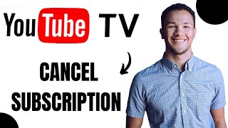 How to Cancel Youtube Tv Subscription (Best Method)