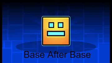 Geometry Dash (Base After Base)