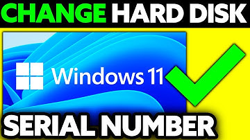 How To Change Hard Disk Serial Number Windows 11? (2025)