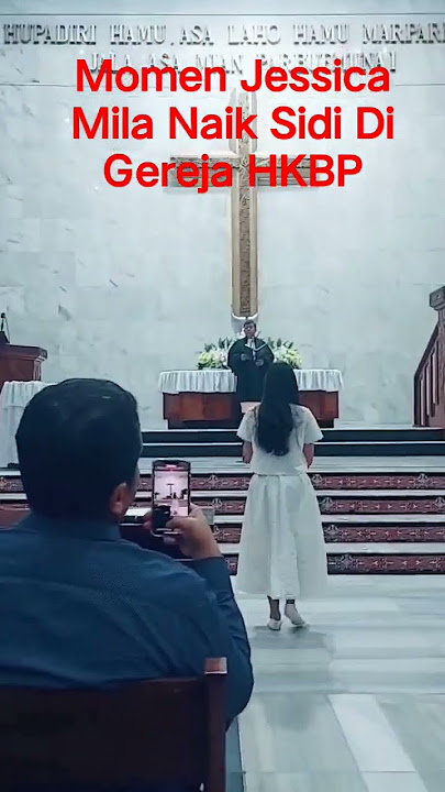 Jessica Mila Naik Sidi Di Gereja HKBP Rawamangun #jessicamila #malua #hkbp