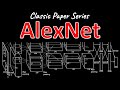 [Classic] ImageNet Classification with Deep Convolutional Neural Networks (Paper Explained)