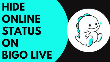 How To Hide Active Status On Bigo Live