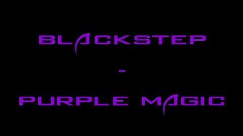 Blackstep - Purple Magic (Original Mix) [Official]