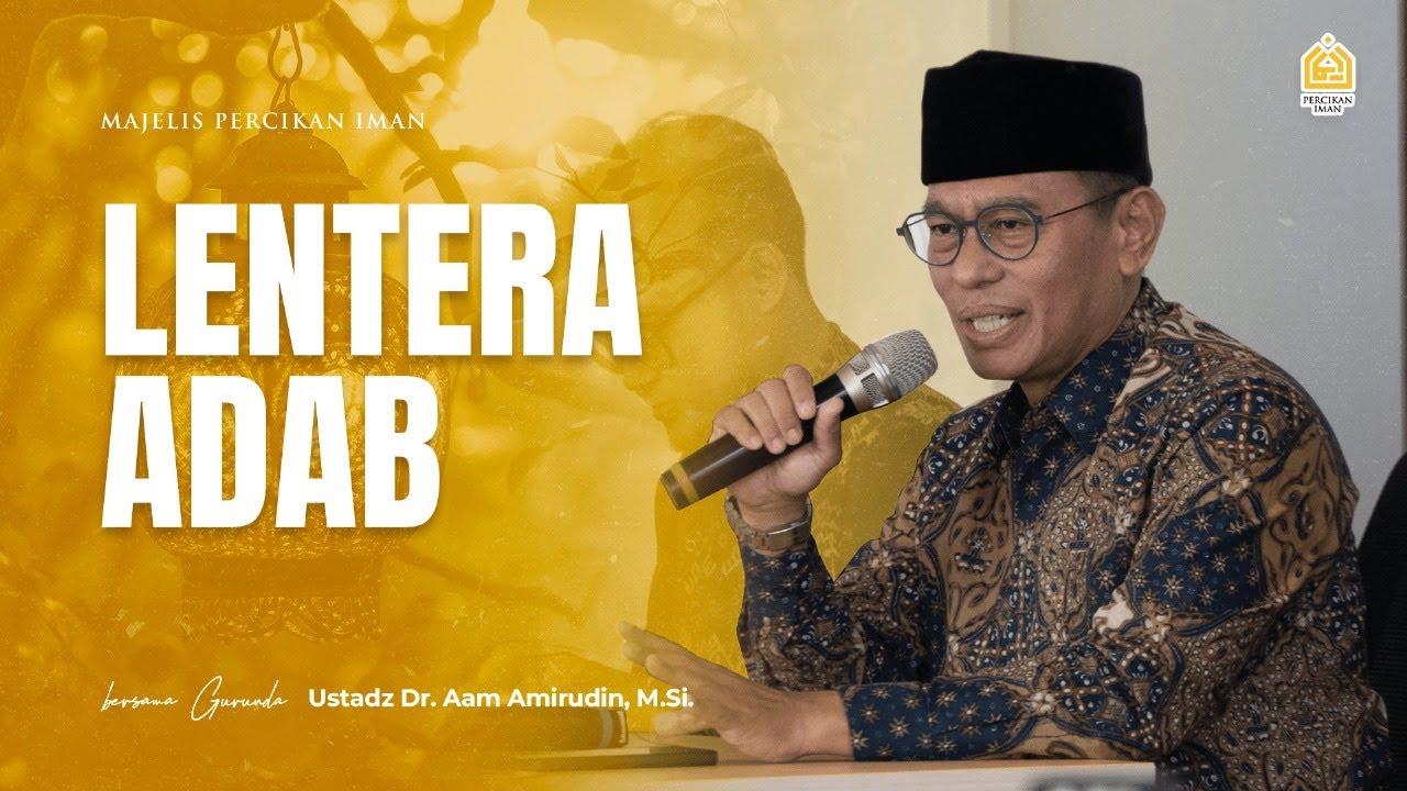 Lentera Adab | Ahad, 26 Januari 2025