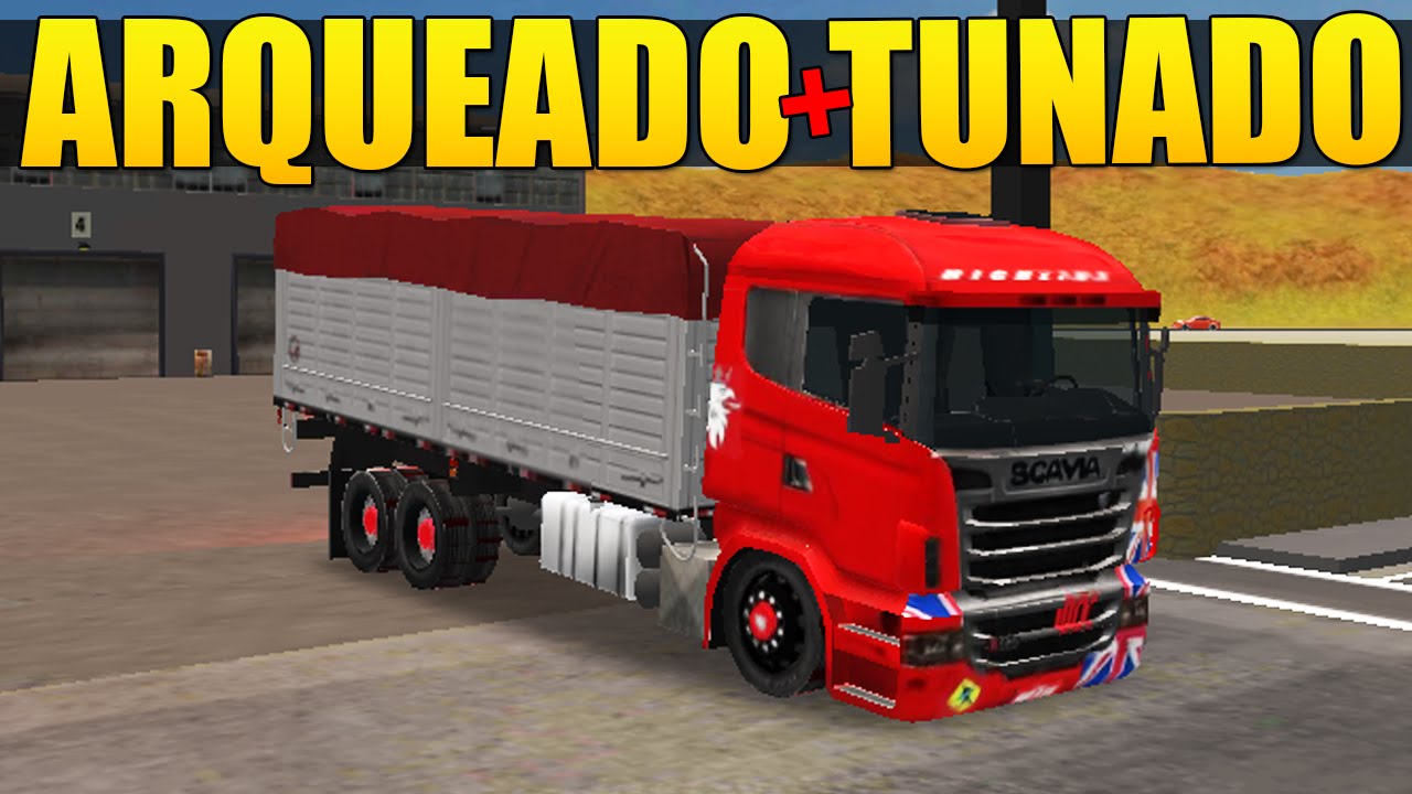 Grand Truck Simulator - Caminhão Arqueado e Tunado 