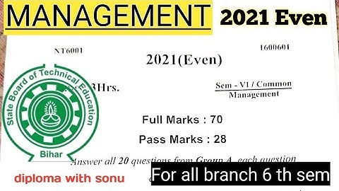 MANAGEMENT|2021(Even) QUESTION PAPER ||6th SEM || PREVIOUS YEAR QUESTIONS| ALL BRANCH || #SBTE2021