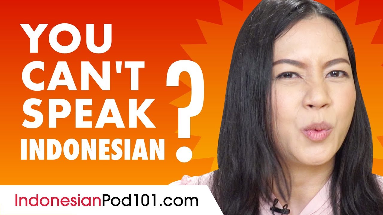 If You Understand Indonesian But Can't Speak it...This video is for You