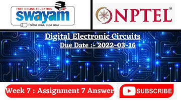 Digital Electronic Circuit Week 7 Assignment Answer | Nptel | Swayam | Digital electronics nptel
