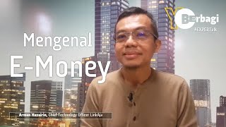 EXPERTalk | Yuk Mengenal Apakah e-Money itu?