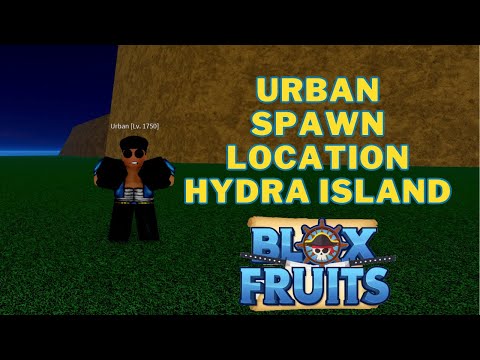 Where is Urban in Blox Fruits | Urban Spawn Location Hydra Island
