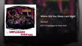 Where Did You Sleep Last Night - Nirvana Resimi