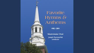 Video thumbnail of "Westminster Choir - My Shepherd Will Supply My Need"