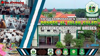 HAFLAH AKHIRUSSANAH & KHOTMIL QUR'AN PONDOK PESANTREN 