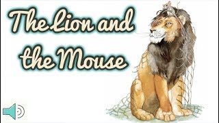 The Lion and The Mouse  Famous Fables for Kids Read Aloud Stories for Children