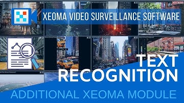 Text recognition in Xeoma video surveillance - AI powered module