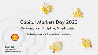 Shell Capital Markets Day 2023 | CEO & CFO presentation and Q&A