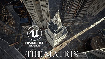 4k Unreal Engine 5 The Matrix PC Film Produce & Editing 虚幻引擎5 黑客帝国PC版摄影