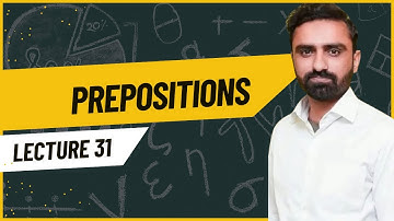 All About Prepositions: English Lecture 31 NUMS/MDCAT 2025