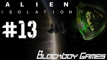 Alien Isolation Part 13: Android Apocalypse! 1080p! HD!