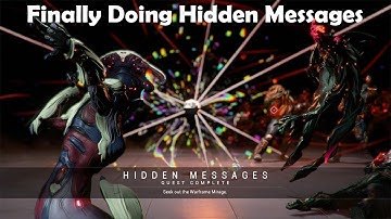 Finally Doing Hidden Messages (Mirage Quest) - Warframe