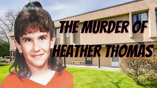 The Case Of Heather Thomas