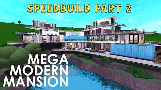 Bloxburg MEGA MODERN HUGE MANSION SPEEDBUILD PART 2