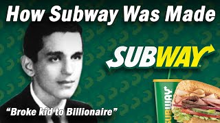 How this Broke Kid Invented Subway to Pay for College and Became an Accidental Sandwich Tycoon