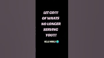 LET GO!!!! HELLO WORLD 🌎 #enlightenment #helloworld #motivation