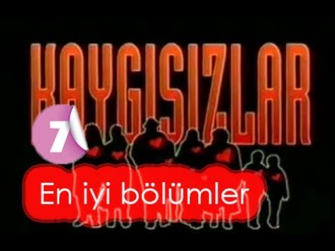 Kaygısızlar - 7 (En İyi Bölümler)