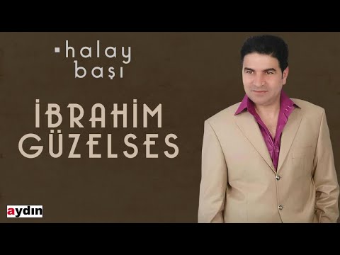 İbrahim Güzelses - Halay Başı (2021 © Aydın Müzik)